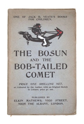 Item #345829 The Bosun and the Bob-Tailed Comet. Jack B. Yeats