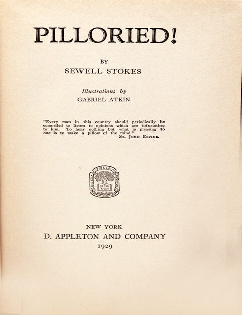 Pilloried! - Ronald Firbank, Sewell Stokes - First American edition