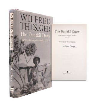 Item #345987 The Danakil Diary. Journeys through Abyssinia, 1930-34. Wilfred Thesiger