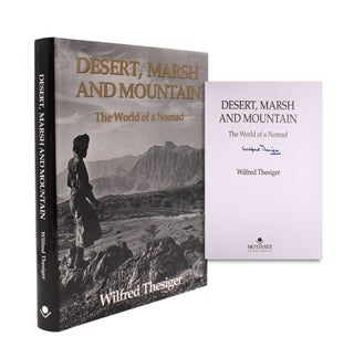 Item #346017 Desert, Marsh and Mountain. The World of a Nomad. Wilfred Thesiger