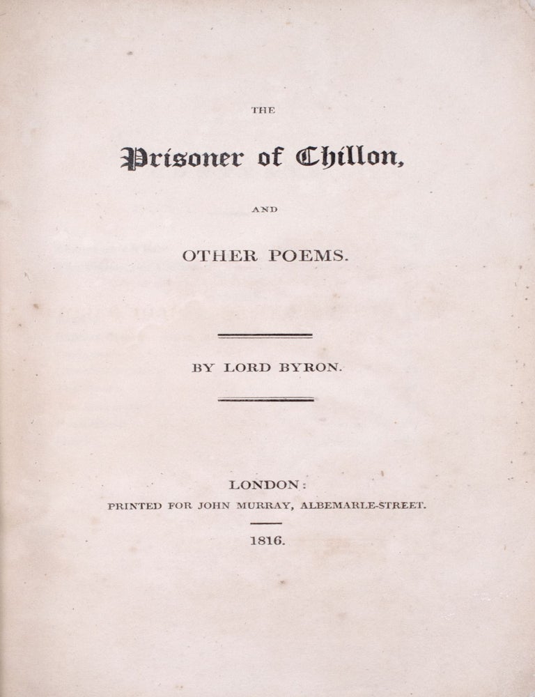 The Prisoner of Chillon, and Other Poems
