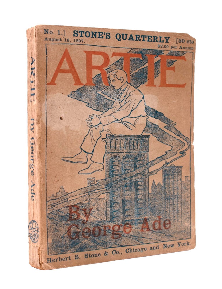 Artie. A Story of the Streets and Town. [Stone's Quarterly, No. 1 (2/3)