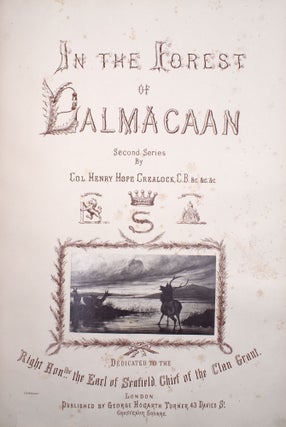 [Deerstalking Portfolio, comprising:] Among the Red Deer, Sketches from Nature in the Forest [and:] The Happy Hunting Grounds of Loch Luichart [and:] In the Forest of Balmacaan, [First Series] [and:] n the Forest of Balmacaan, Second Series. [Cover title:] Among the Red Deer