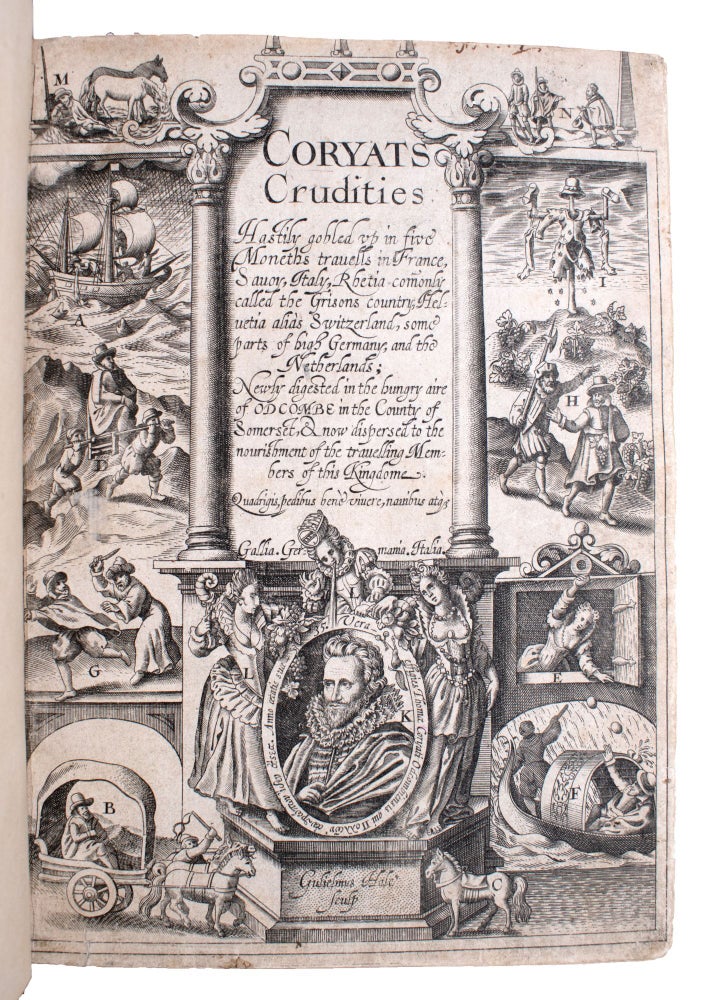 Coryats crudities; hastily gobled up in five moneths travells in France, Savoy, Italy, Rhetia... (2/5)