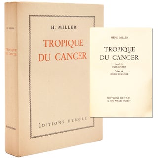 Item #346418 Tropique du Cancer traduit par Paul Rivert. Préface de Henri Fluchère. Henry Miller