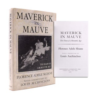 Item #346569 Maverick in Mauve. The Diary of a Romantic Age. With commentary by Louis...