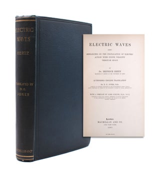 Item #346792 Electric Waves Being Researches on the Propagation of Electric, Action With Finite...
