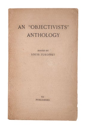 Item #346796 An "Objectivists" Anthology. Louis Zukofsky
