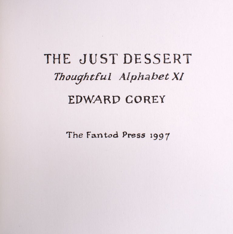 The Just Dessert: Thoughtful Alphabet XI