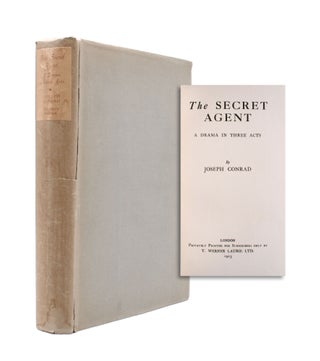 Item #346853 The Secret Agent. A Drama in Three Acts. Joseph Conrad
