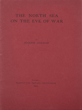 Item #346889 The North Sea on the Eve of War. Joseph Conrad