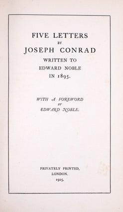 Five Letters by Joseph Conrad. Written to Edward Noble in 1895