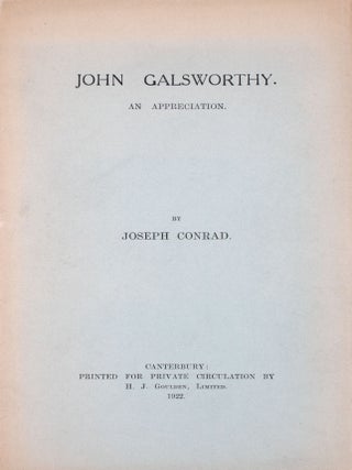 Item #346892 John Galsworthy. An Appreciation. John Conrad