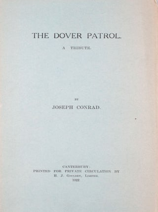 Item #346953 The Dover Patrol. A Tribute. Joseph Conrad