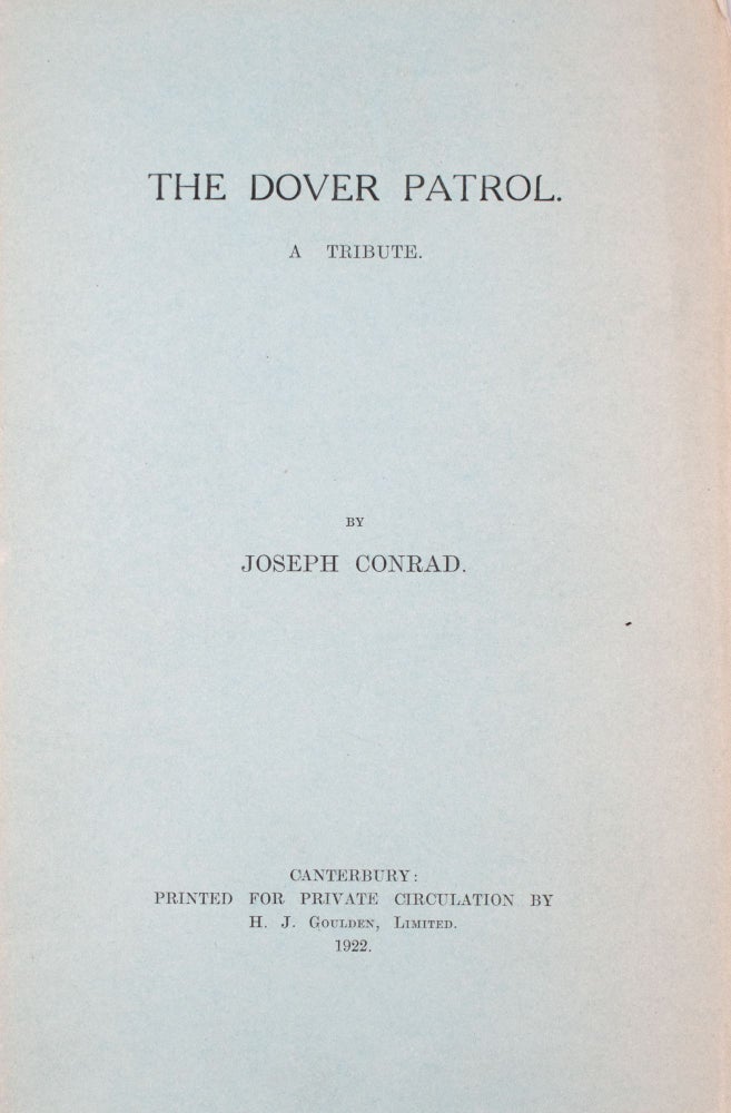 Item #346953 The Dover Patrol. A Tribute. Joseph Conrad.