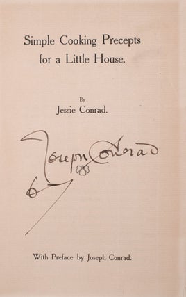 Item #346965 Simple Cooking Precepts for a Little House by Jessie Conrad with Preface by Joseph...