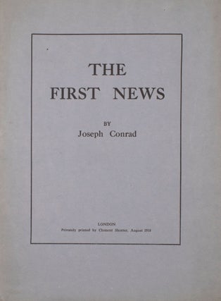 Item #346966 The First News. Joseph Conrad