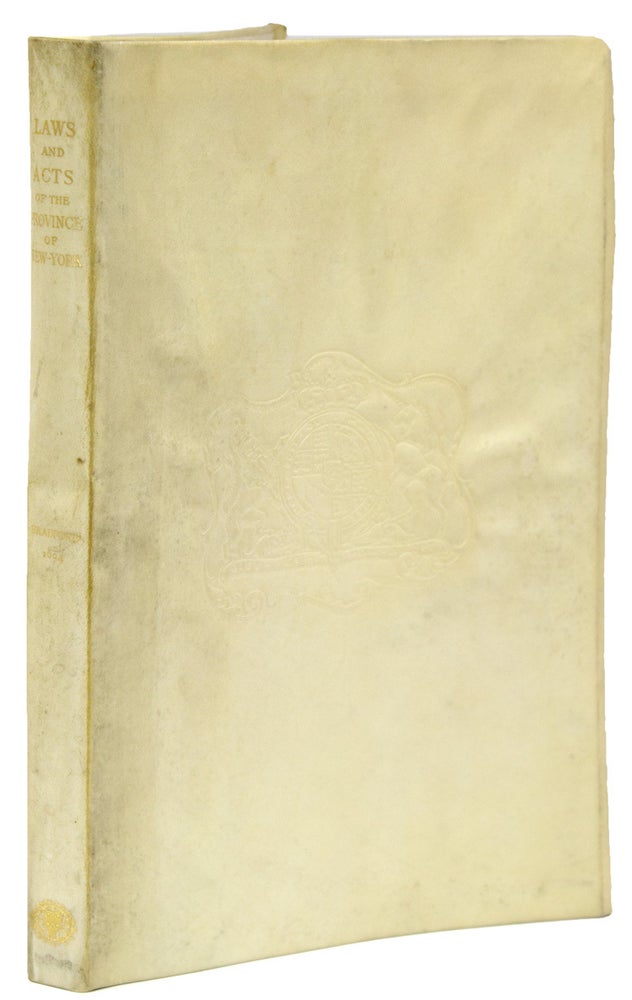 Facsimile of The Laws and Acts of the General Assembly for Their Majesties Province of New York … at New York Printed and sold by William Bradford … 1694