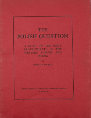 Item #348662 The Polish Question - A Note on the Joint Protectorate of the Western Powers and...