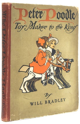 Item #34946 Peter Poodle Toy Maker to the King. Will Bradley
