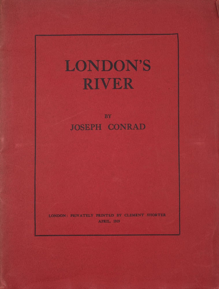 Item #351712 London’s River. Joseph Conrad.