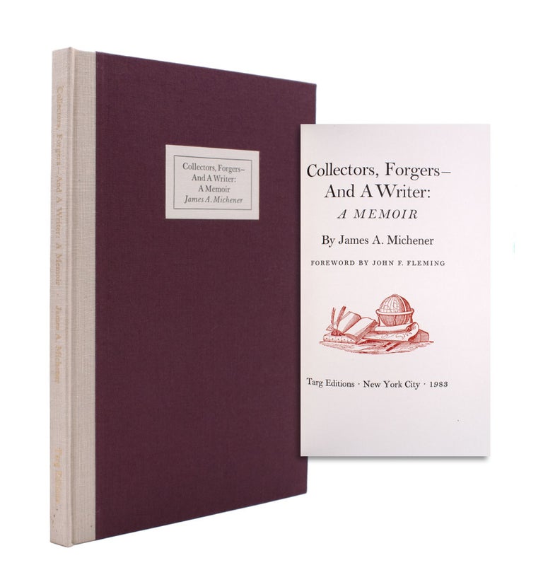 Collectors, Forgers, — and a Writer. Foreword by John F. Fleming