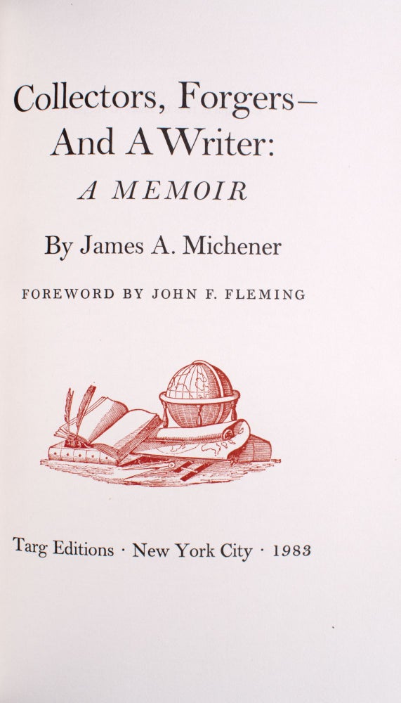Collectors, Forgers, — and a Writer. Foreword by John F. Fleming