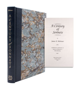 Item #351724 A Century of Sonnets … Published in celebration of James A. Michener’s 90th...