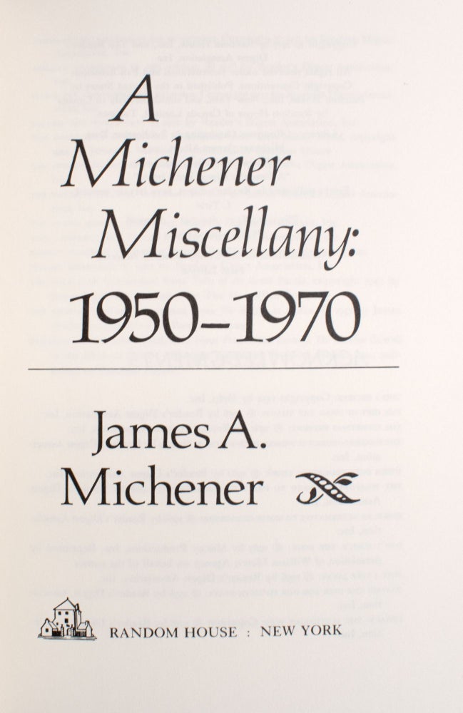 A Michener Miscellany: 1950-1970. Selected and edited by Ben Hibbs