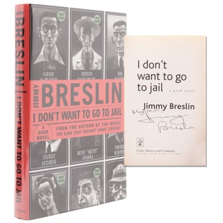 Item #351815 I don't want to go to Jail. Jimmy Breslin