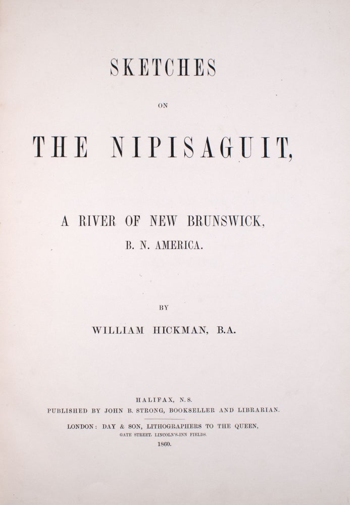 Sketches on the Nipisaguit, a river of New Brunswick, B.[ritish] N.[orth] America
