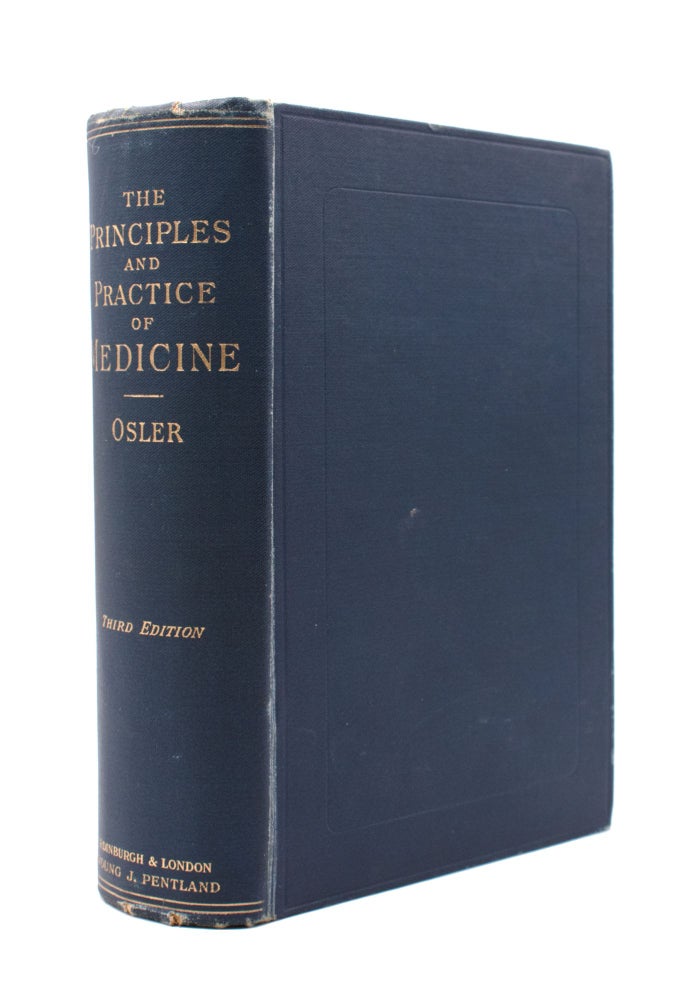 The Principles and Practice of Medicine. Designed for the Use of Practitioners and Students of Medicine