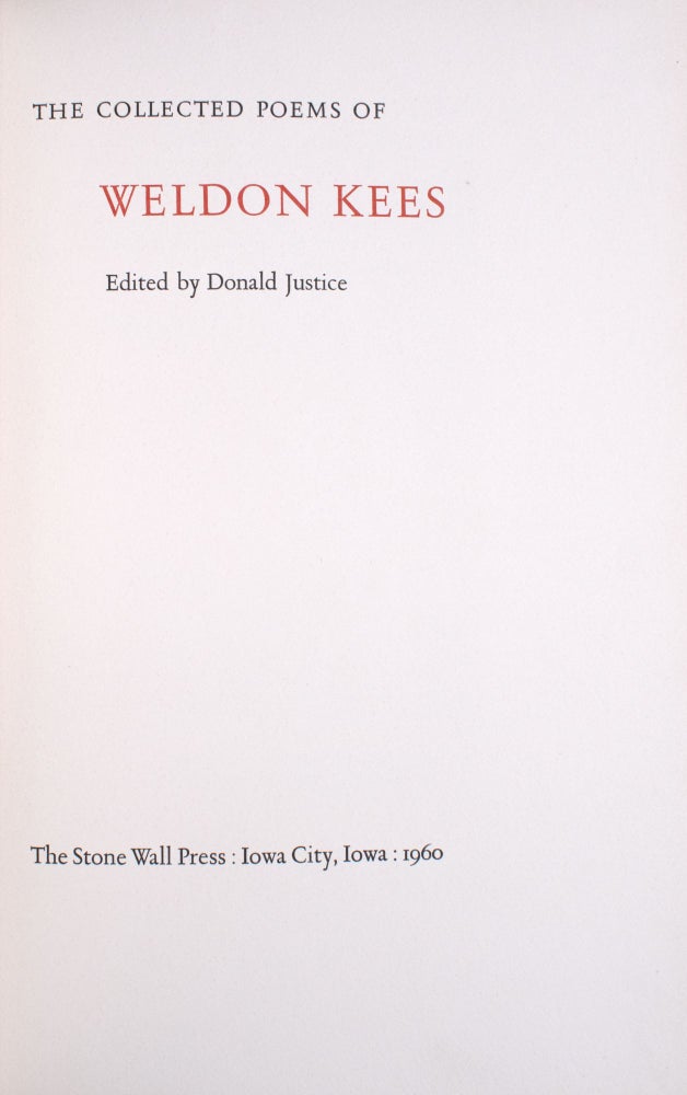 The Collected Poems of Weldon Kees. Edited by Donald Justice