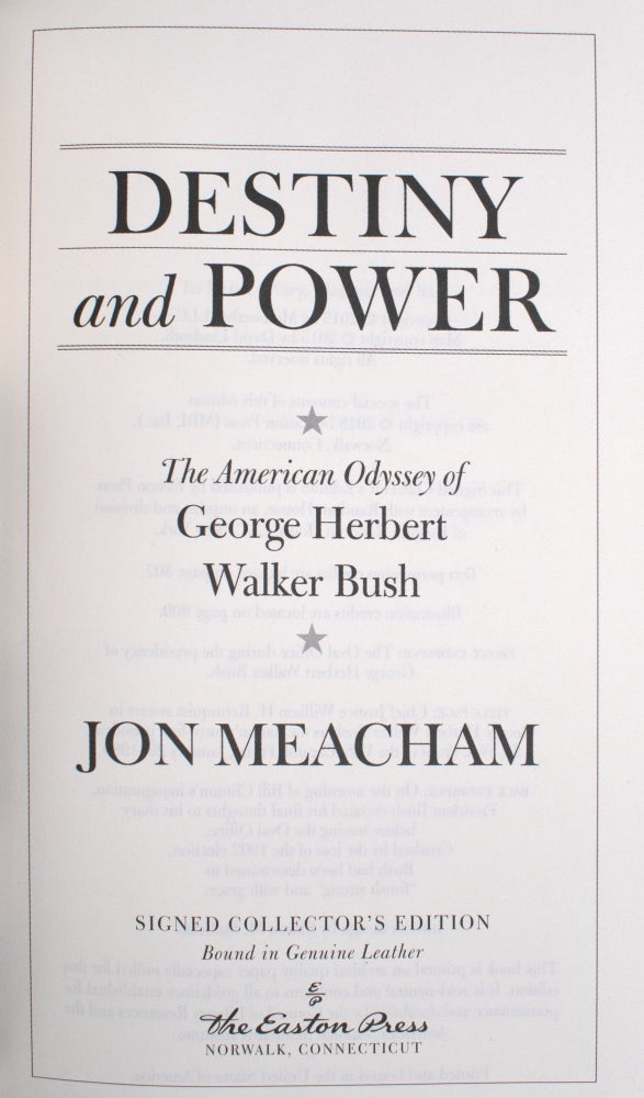 Destiny and Power. The American Odyssey of George Herbert Walker Bush