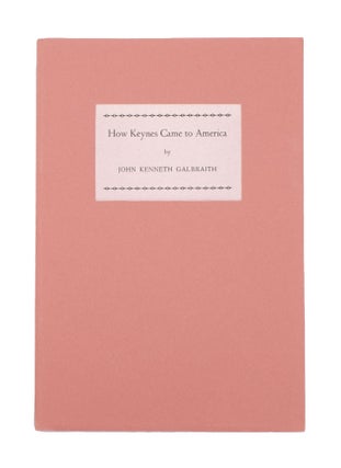 Item #352020 How Keynes Came to America. John Kenneth Galbraith