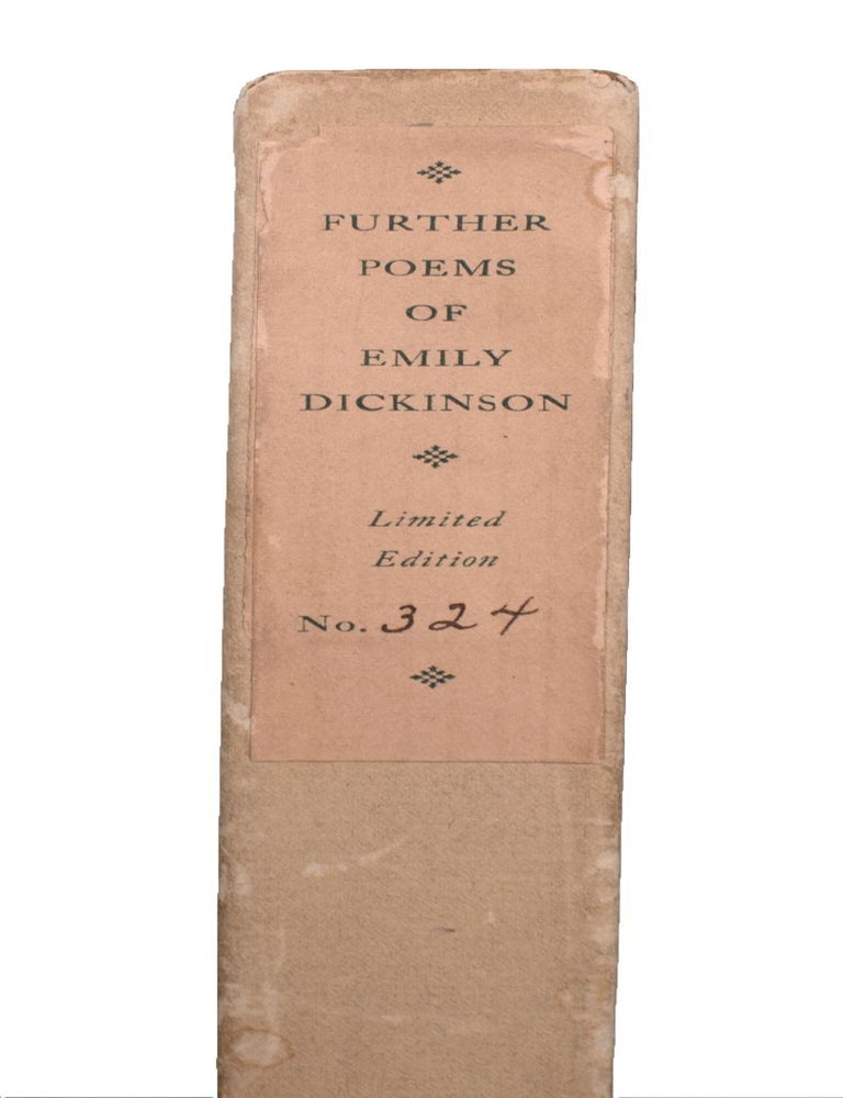 Further Poems of Emily Dickinson withheld from Publication. Edited by Her Niece, Martha Dickinson Bianchi and Alfred Leete Hampson