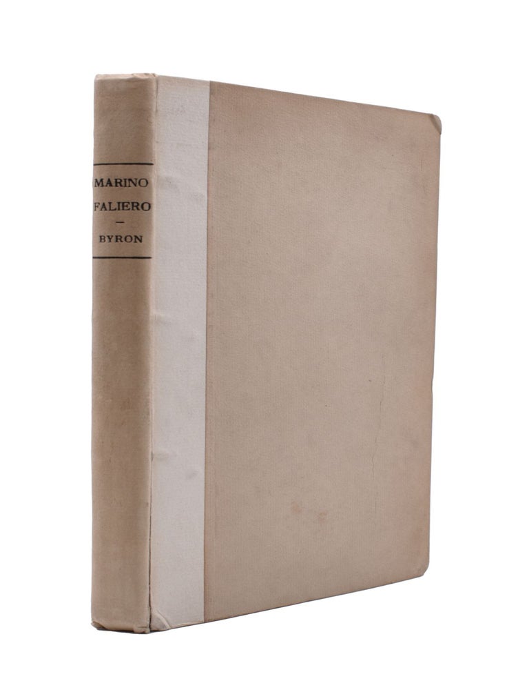 Marino Faliero, Doge of Venice. An Historical Tragedy, in Five Acts. With Notes. The Prophecy of Dante, A Poem