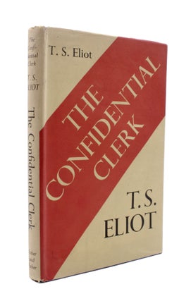 Item #352194 The Confidential Clerk. A Play. T. S. Eliot
