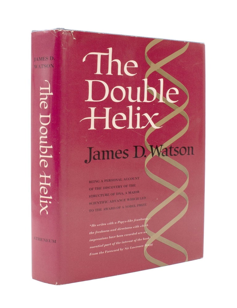 The Double Helix. A Personal Account of the Discovery of the Structure of DNA