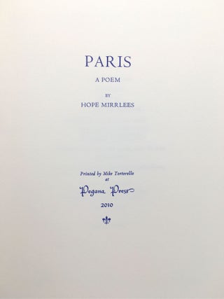 Item #352275 Paris a Poem. [With an afterword by Mike Tortorello]. Hope Mirrlees