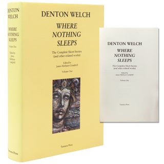Item #352358 Denton Welch Where Nothing Sleeps. James Methuen-Campbell