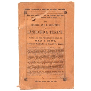 Item #352377 The Rights and Liabilities of Landlords & Tenant. I. R. Butts, an Attorney