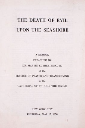 Item #352444 The Death of Evil Upon the Seashore. A Sermon Preached by Dr. Martin Luther King,...