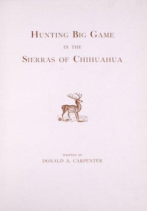 Hunting Big Game in the Sierras of Chihuahua