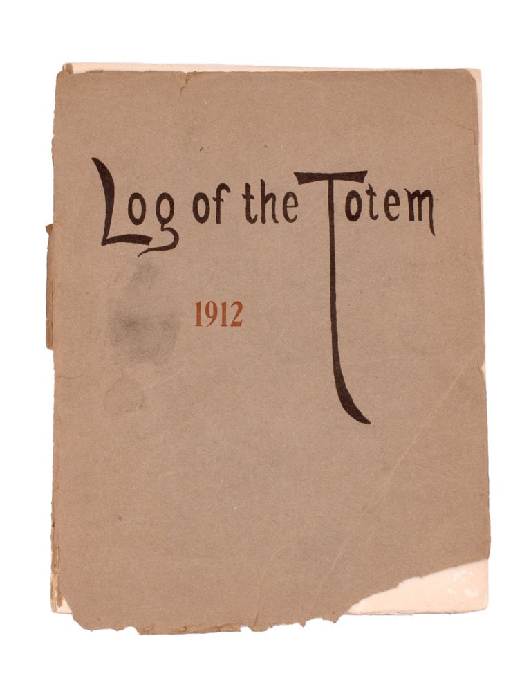 Log of the Totem. 1908 ... [1916]