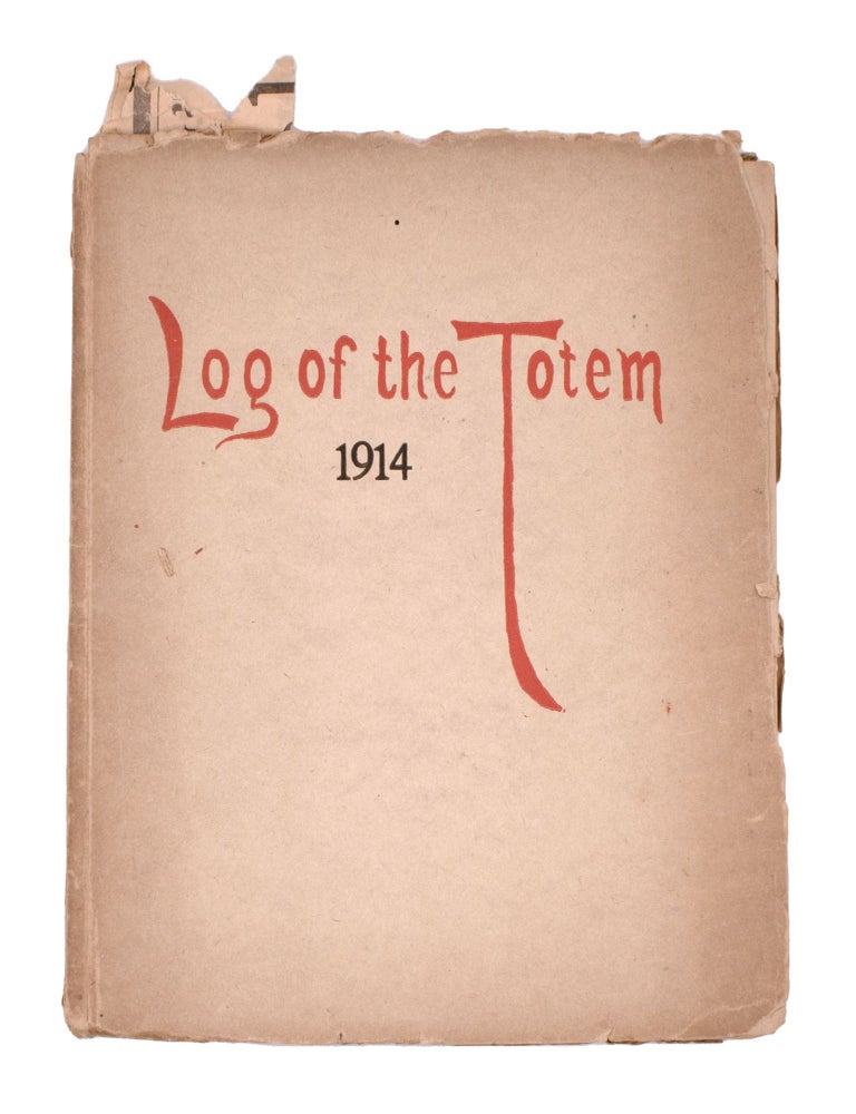 Log of the Totem. 1908 ... [1916]