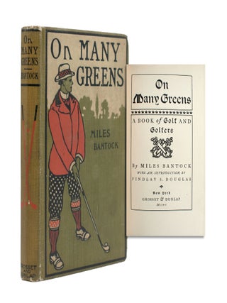 Item #352565 On Many Greens. A Book of Golf and Golfers. &hellip; With an Introduction by Findlay S....