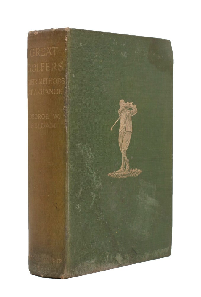 Great Golfers. Their Methods at a Glance. With contributions by Harold H.Hilton, J.H.Taylor, James Braid, Alex Herd, Harry Vardon