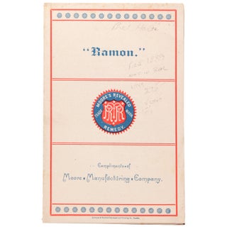 Item #352668 "RAMON" [A Poem]. Moore's Revealed Remedy. Compliments of Moore Manufacturing...