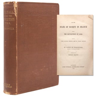 Item #352676 On the State of Society in France before the Revolution of 1789 ; And On The Causes...